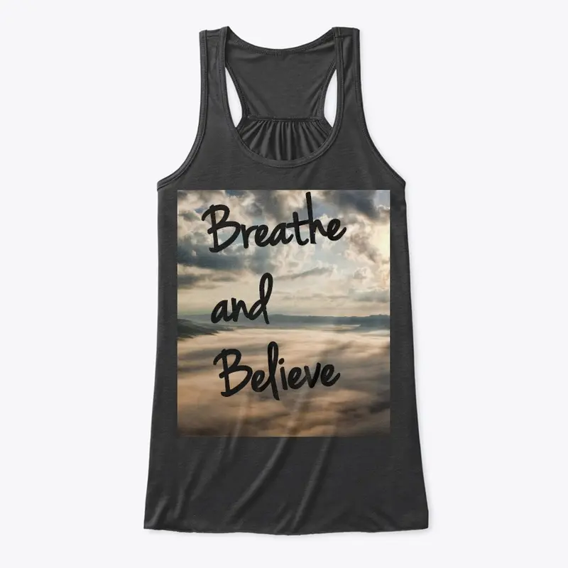 Breathe and Believe Tank